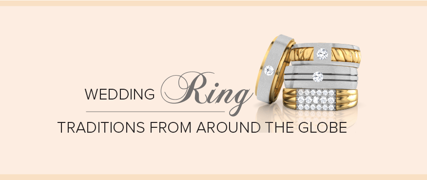 Wedding ring customs around the world